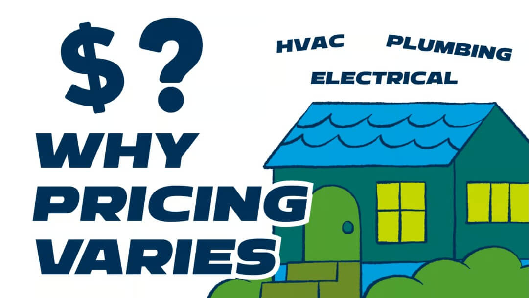 why-hvac-plumbing-and-electrical-pricing-varies-by-home