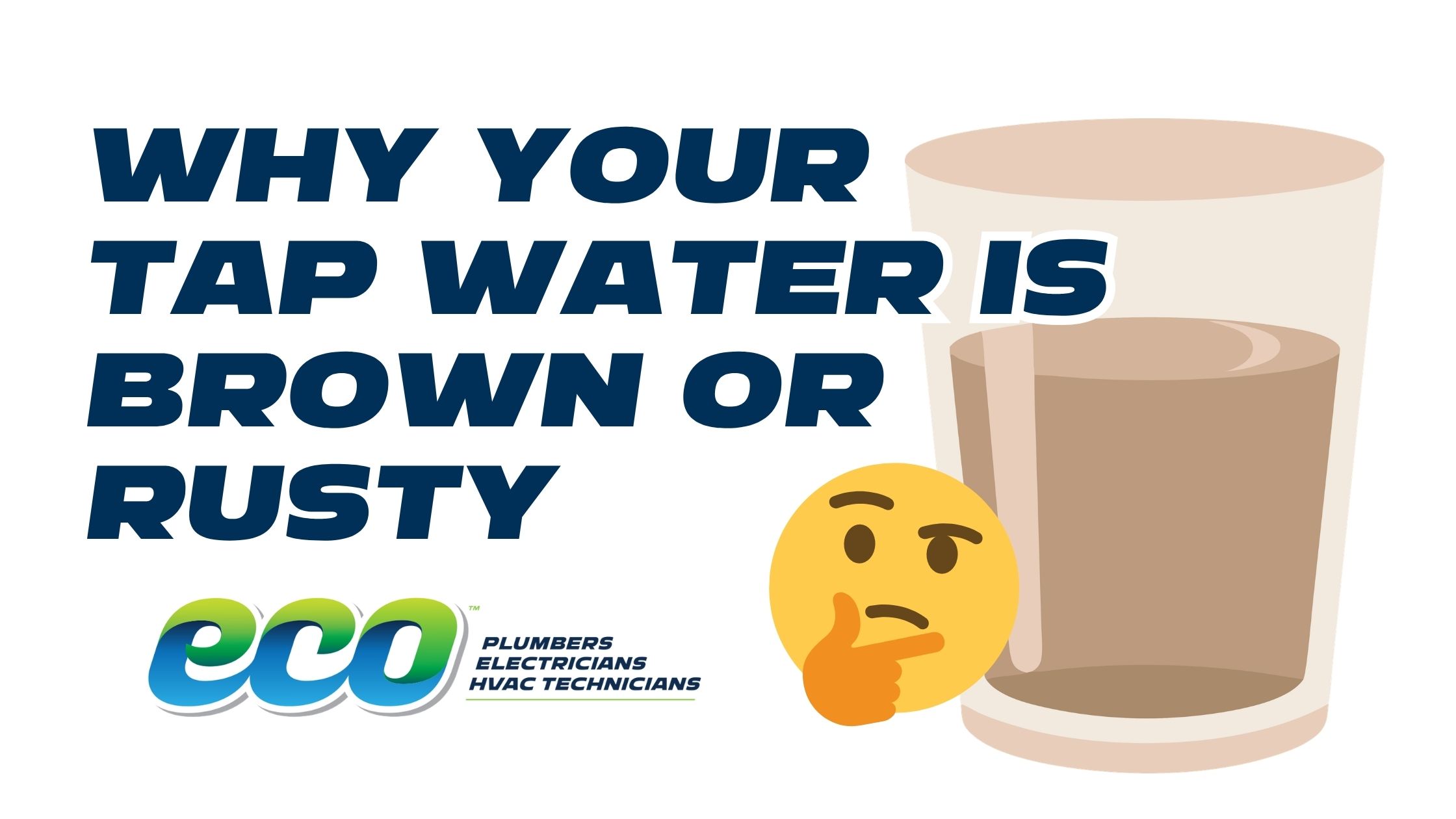 Why-Is-My-Water-Brown-Or-Rusty